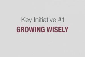 Key Initiative 1: Growing Wisely video
