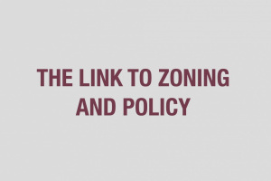The Link to Zoning and Policy video